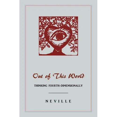 Out of This World: Thinking Fourth-Dimensionally - Paperback