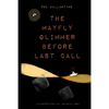 The Mayfly Glimmer Before Last Call - Paperback