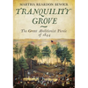 Tranquility Grove: The Great Abolitionist Picnic of 1844 - Paperback