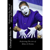Perfecting the Art of Mime and Drama: Ministering in a Spirit of Excellence - Paperback