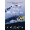 Jimmy Bluefeather - Hardcover