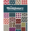 The Hooktionary: A Crochet Dictionary of 150 Modern Tapestry Crochet Motifs - Paperback
