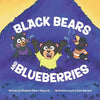 Black Bears and Blueberries - Paperback
