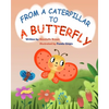 From a Caterpillar to a Butterfly - Paperback