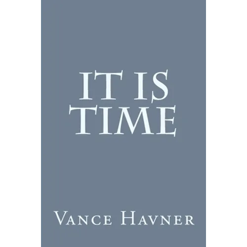 It Is Time - Paperback