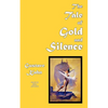 The Tale of Gold and Silence - Paperback