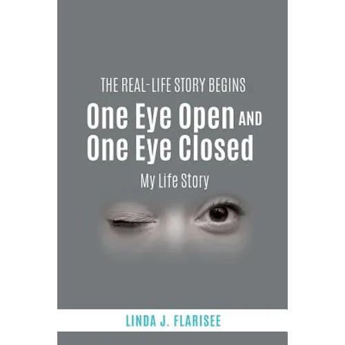 One Eye Open and One Eye Closed - Paperback