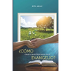 ¿Cómo criar a nuestros hijos en el evangelio? - Paperback