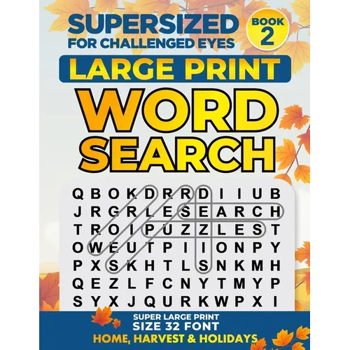 Supersized for Challenged Eyes: Large Print Word Search Puzzles for the Visually Impaired - Paperback