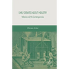 Early Debates about Industry: Voltaire and His Contemporaries - Paperback