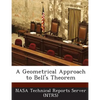 A Geometrical Approach to Bell's Theorem - Paperback