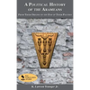 A Political History of the Arameans: From Their Origins to the End of Their Polities - Hardcover