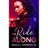 The Ride Along: Guilty Until She Proves Otherwise - Paperback