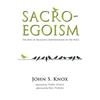 Sacro-Egoism: The Rise of Religious Individualism in the West - Paperback