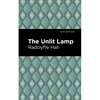 The Unlit Lamp - Hardcover