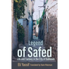 Legend of Safed: Life and Fantasy in the City of Kabbalah - Paperback