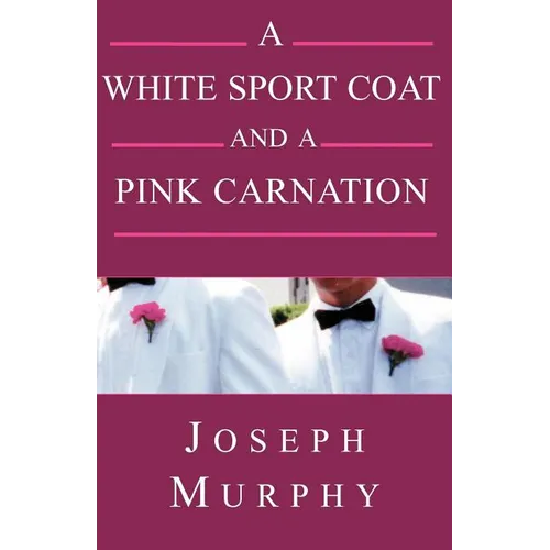 A White Sport Coat and a Pink Carnation - Paperback