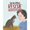 Sarah Kitty's Rescue Adventure - Paperback