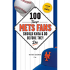 100 Things Mets Fans Should Know & Do Before They Die - Paperback