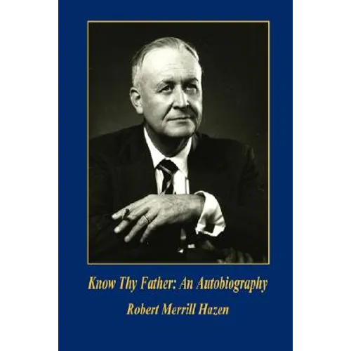 Know Thy Father: An Autobiography - Paperback