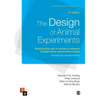 The Design of Animal Experiments: Reducing the Use of Animals in Research Through Better Experimental Design - Paperback