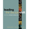 Leading the Discipleshift: Becoming a Disciple-Making Church - Paperback