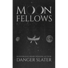 Moonfellows - Paperback