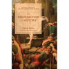 The Resurrection of History: History, Theology, and the Resurrection of Jesus - Paperback