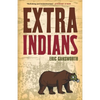 Extra Indians - Paperback