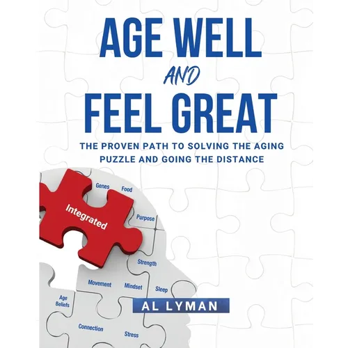 Age Well and Feel Great - Paperback