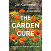 The Garden Cure: Cultivating Our Well-Being and Growth - Paperback