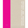 Process and Practice: The Fabric Workshop and Museum - Hardcover