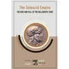 The Seleucid Empire: The Rise and Fall of the Hellenistic State - Paperback