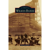Wilkes-Barre - Hardcover
