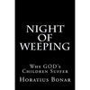 Night of Weeping: Why GOD's Children Suffer - Paperback