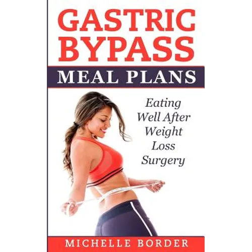 Gastric Bypass Meal Plans - Paperback