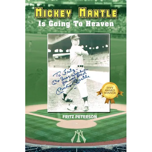 Mickey Mantle Is Going to Heaven - Paperback