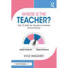 Where Is the Teacher?: The 12 Shifts for Student-Centered Environments - Paperback