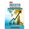 Cómo invertir en bolsa desde casa: Método práctico y real para obtener ingresos millonarios - Paperback