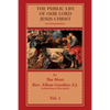 The Public Life of Our Lord Jesus Christ: An Interpretation - Paperback