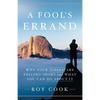 A Fool's Errand: Why Your Goals Are Falling Short and What You Can Do about It - Paperback
