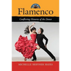 Flamenco: Conflicting Histories of the Dance - Paperback