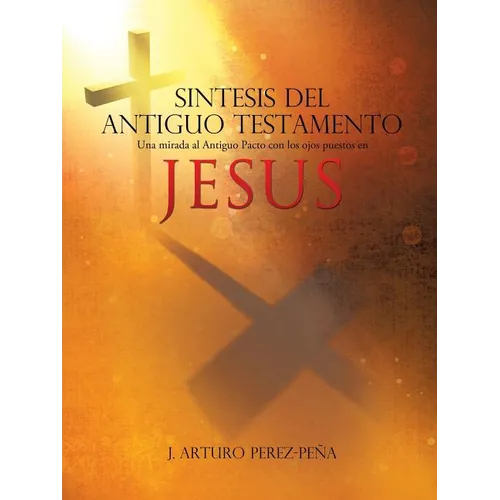 Sintesis del Antiguo Testamento - Paperback