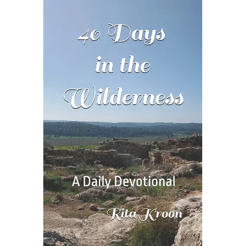 40 Days in the Wilderness - Paperback