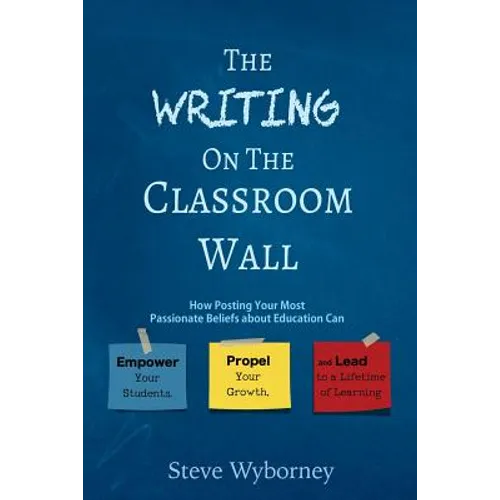The Writing on the Classroom Wall - Paperback