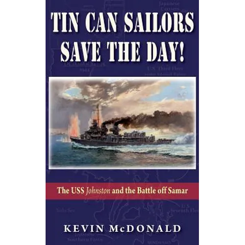Tin Can Sailors Save the Day! - Paperback