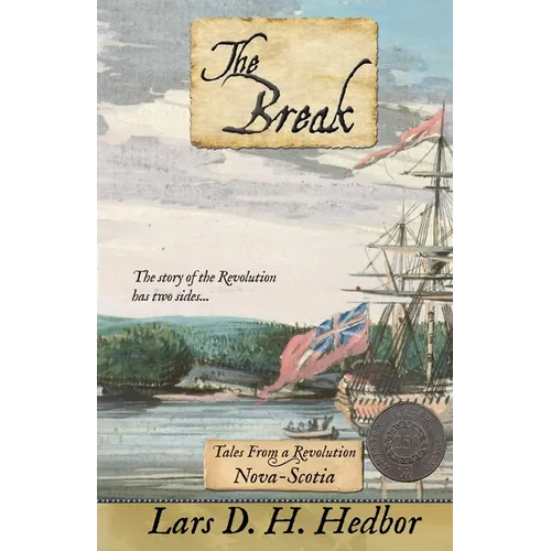 The Break: Tales From a Revolution - Nova-Scotia - Paperback