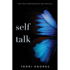 Self Talk: For Peak Performance and Results - Paperback