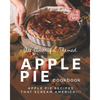 All America Themed Apple Pie Cookbook: Apple Pie Recipes that Scream America!!! - Paperback