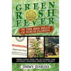 Green Rush Fever In The Red Hills Of North Florida - Paperback